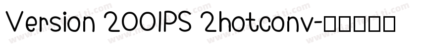 Version 2001PS 2hotconv字体转换